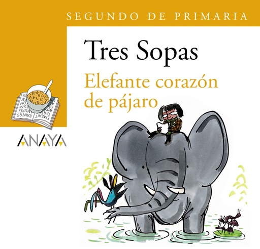 [9788466747820] Blíster "Elefante corazón de pájaro" 2º de Primaria