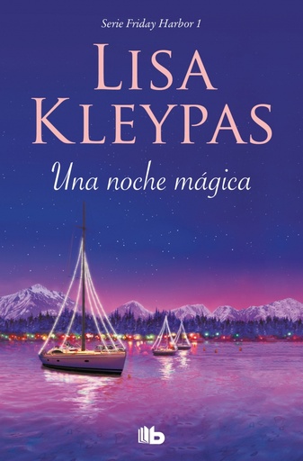 [9788413141015] Una noche mágica (Friday Harbor 1)