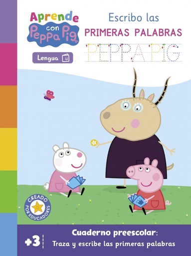 [9788448865153] Peppa Pig. Primeros aprendizajes - Aprende Lengua con Peppa Pig. Escribo las primeras palabras (+ 3 años)