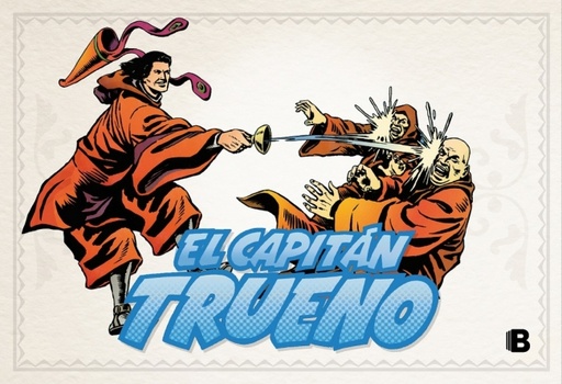 [9788466656573] El Capitán Trueno (fascículos: 433 - 480) (El Capitán Trueno [edición facsímil de colección] 10)
