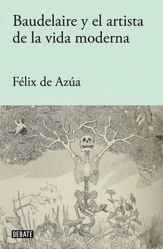 [9788418056840] Baudelaire y el artista de la vida moderna