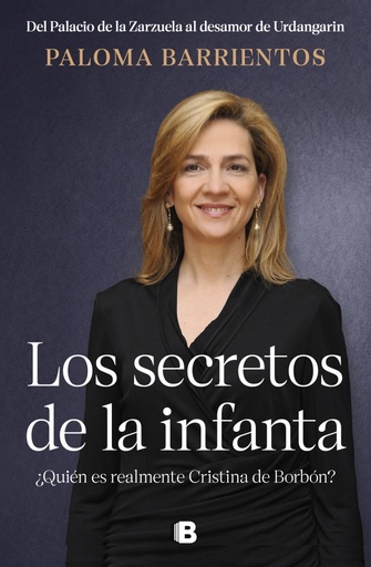 [9788466673075] Los secretos de la infanta ¿Quién es realmente Cristina de Borbón?