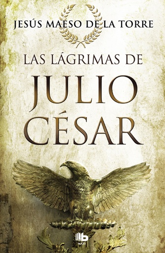[9788490707098] Las lágrimas de Julio César