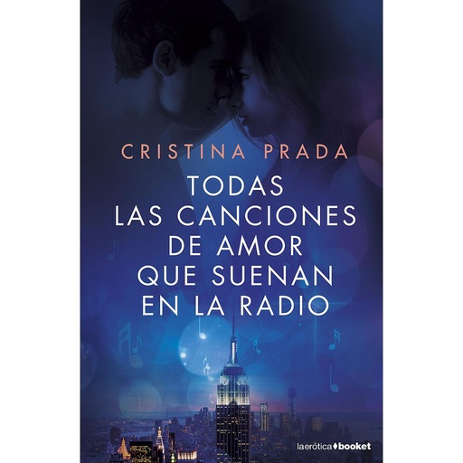 [9788408161677] Todas las canciones de amor que suenan en la radio