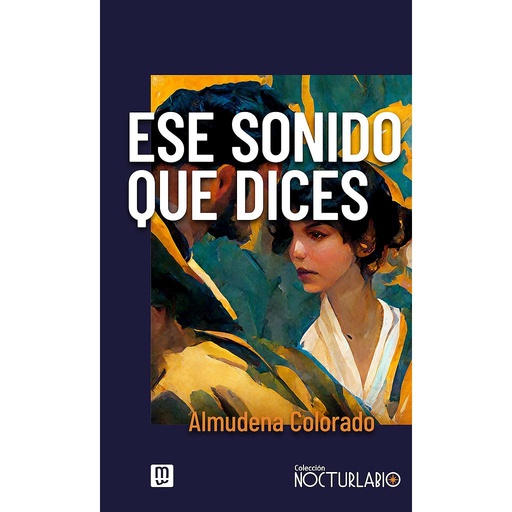 [9788427147461] Ese sonido que dices