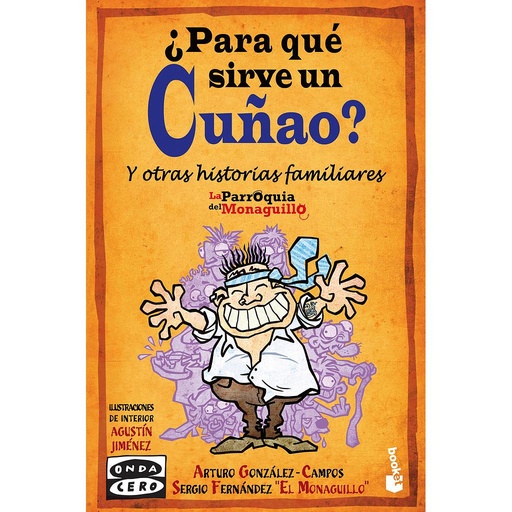 [9788467034844] ¿Para qué sirve un cuñao?