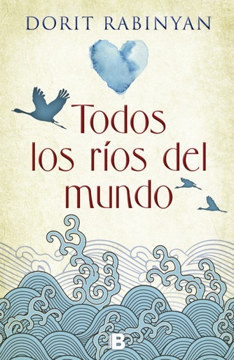 [9788466661119] Todos los ríos del mundo