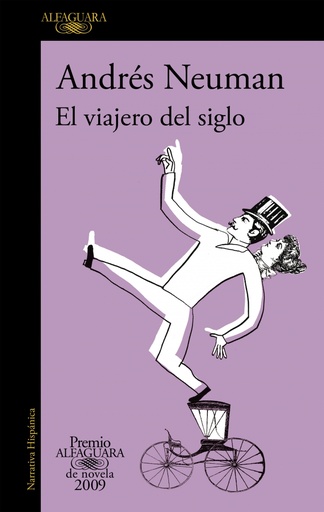 [9788420422350] El viajero del siglo (Premio Alfaguara de novela 2009)