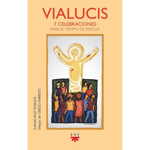 [9788428838306] Vialucis. 7 celebraciones para el tiempo de Pascua