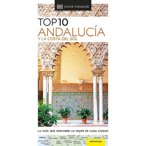 [9780241574478] Andalucía y la Costa del Sol Top 10 (Guías Visuales TOP 10)