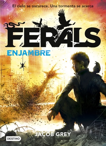 [9788408155232] Ferals. Enjambre