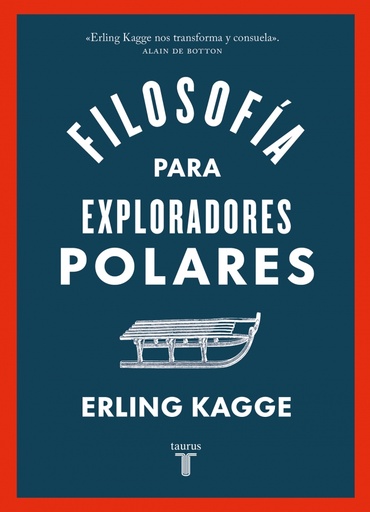 [9788430626458] Filosofía para exploradores polares