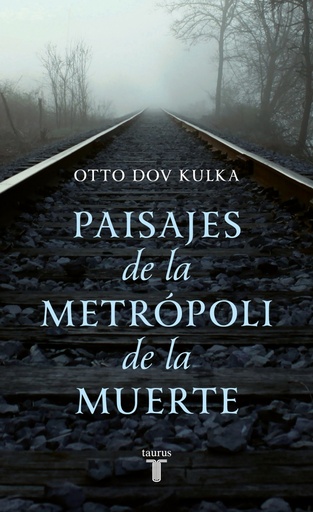 [9788430602193] Paisajes de la metrópoli de la muerte
