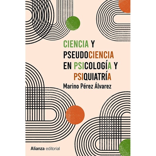 [9788413622767] Ciencia y pseudociencia en psicología y psiquiatría