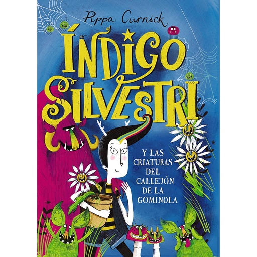 [9788469888766] Índigo Silvestri y las criaturas del callejón de la gominola