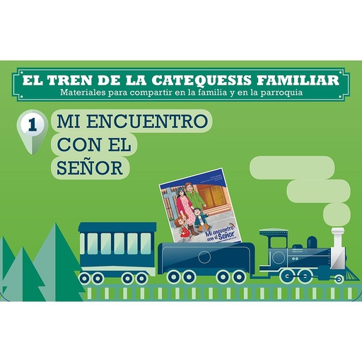 [9788428835817] El tren de la catequesis familiar 1. Mi encuentro con el Señor