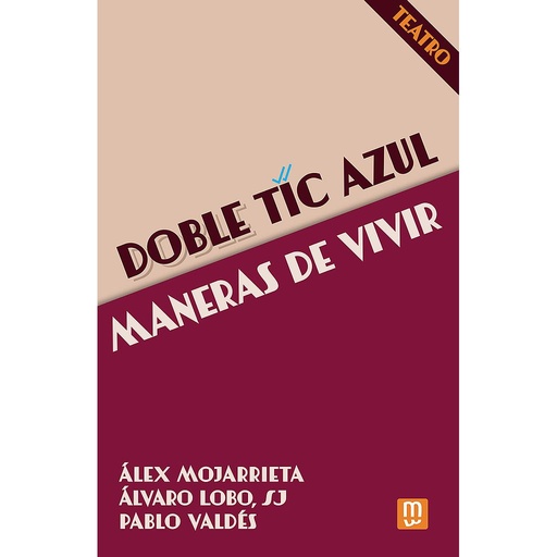 [9788427148468] Doble tic azul - Maneras de vivir