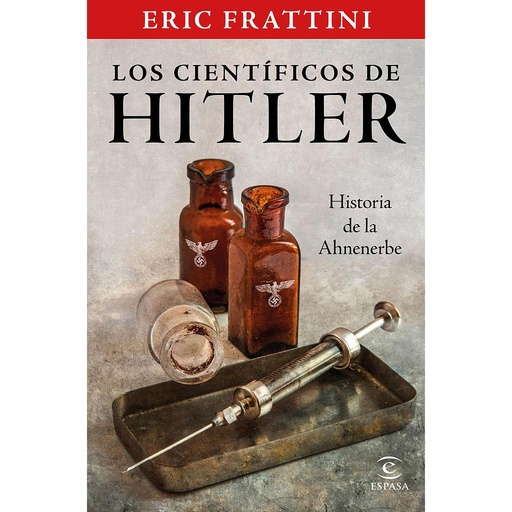 [9788467061093] Los científicos de Hitler. Historia de la Ahnenerbe