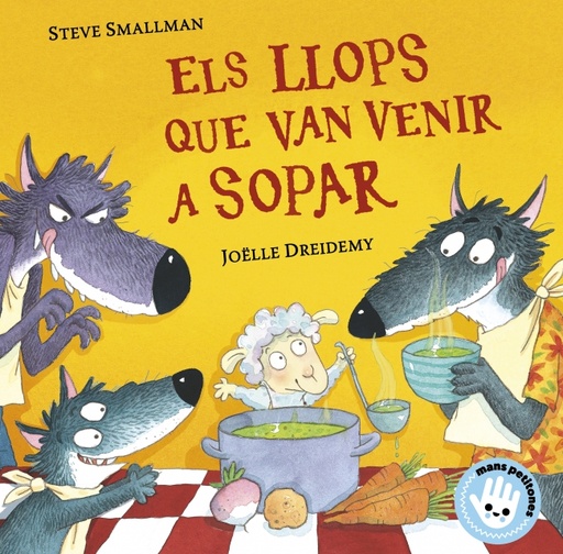 [9788448855772] Els llops que van venir a sopar (L'ovelleta que va venir a sopar. Llibre de cartró)