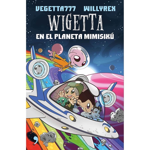 [9788499985831] 6. Wigetta en el planeta Mimisikú