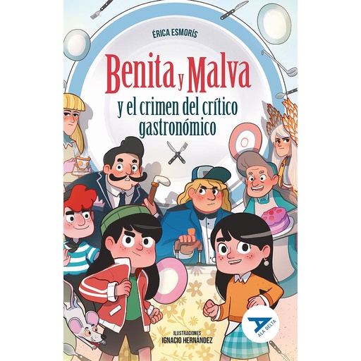 [9788414060063] Benita y Malva y el crimen del crítico gastronómico