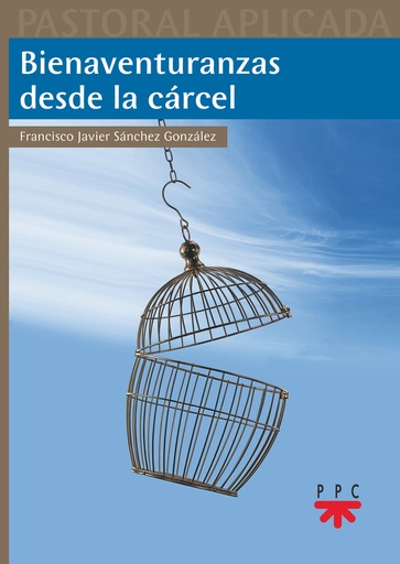 [9788428839877] Bienaventuranzas desde la cárcel